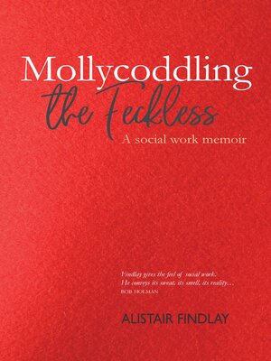 cover image of Mollycoddling the Feckless